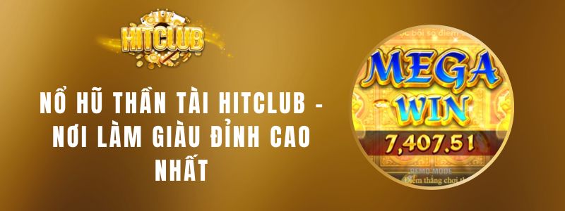 Nổ Hũ Thần Tài Hitclub